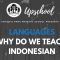 Languages: Why Do We Teach Indonesian